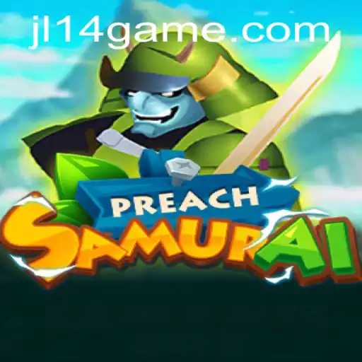 Exploring the World of PreachSamurai: A Modern Gaming Adventure